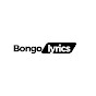 Bongo Lyrics Channel