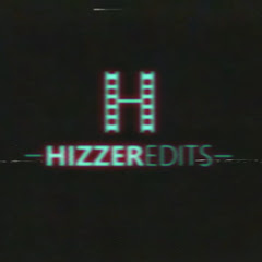 Hizzer Edits