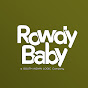 Rowdy Baby