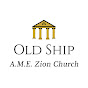 Old Ship A.M.E. Zion Church - @oldshipa.m.e.zionchurch5346 YouTube Profile Photo
