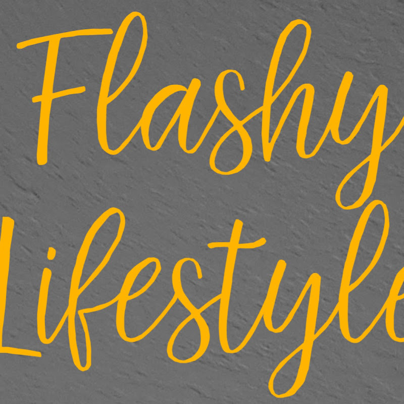 Flashy Lifestyle