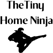 The Tiny Home Ninja