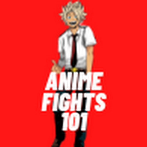 Anime Fight's 101