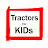 Tractors for Kids