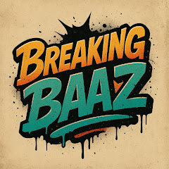 Breaking baaz