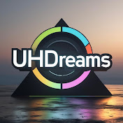 UHDreams