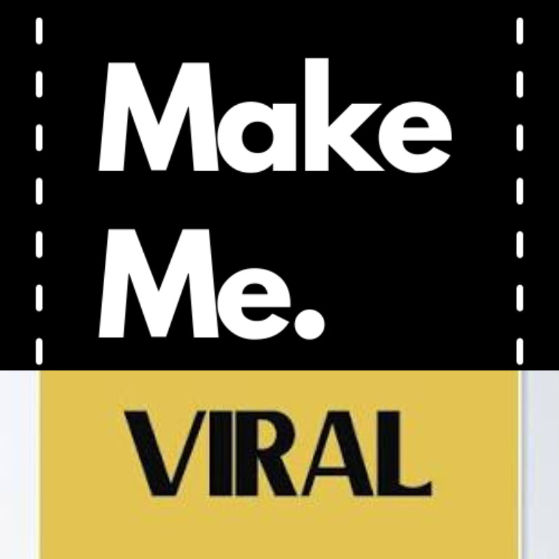 Make Me Viral