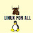 Linux For All