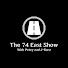 as3mbbNuEwE-channel-avatar-The 74 East Show With Petey and J-Boro