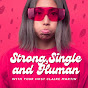 Strong Single and Human - @strongsingleandhuman YouTube Profile Photo