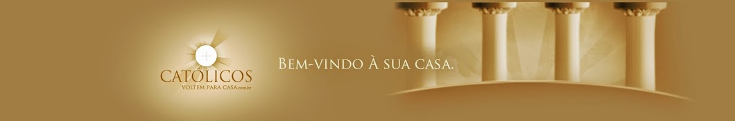 CatÃ³licos Voltem para Casa YouTube kanalı avatarı