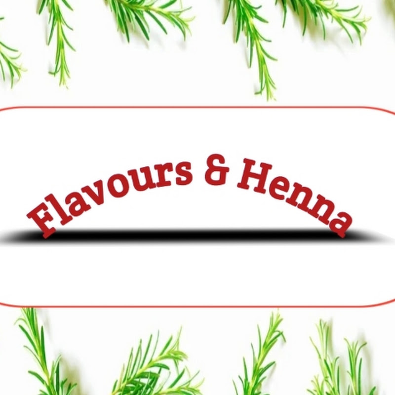 Flavours & Henna