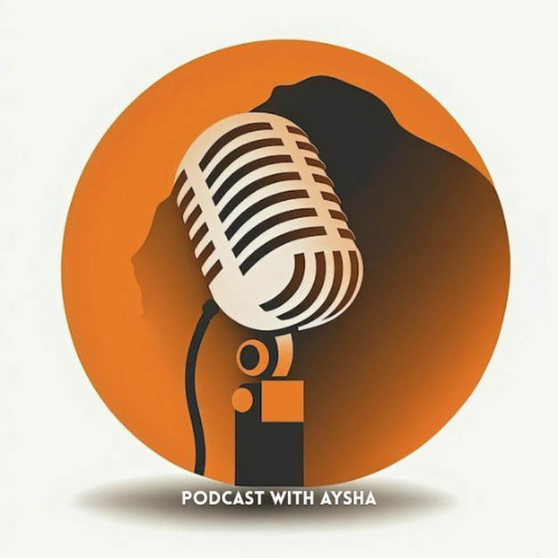 PODCAST WITH AYSHA