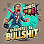 Business Is Bullsht logo