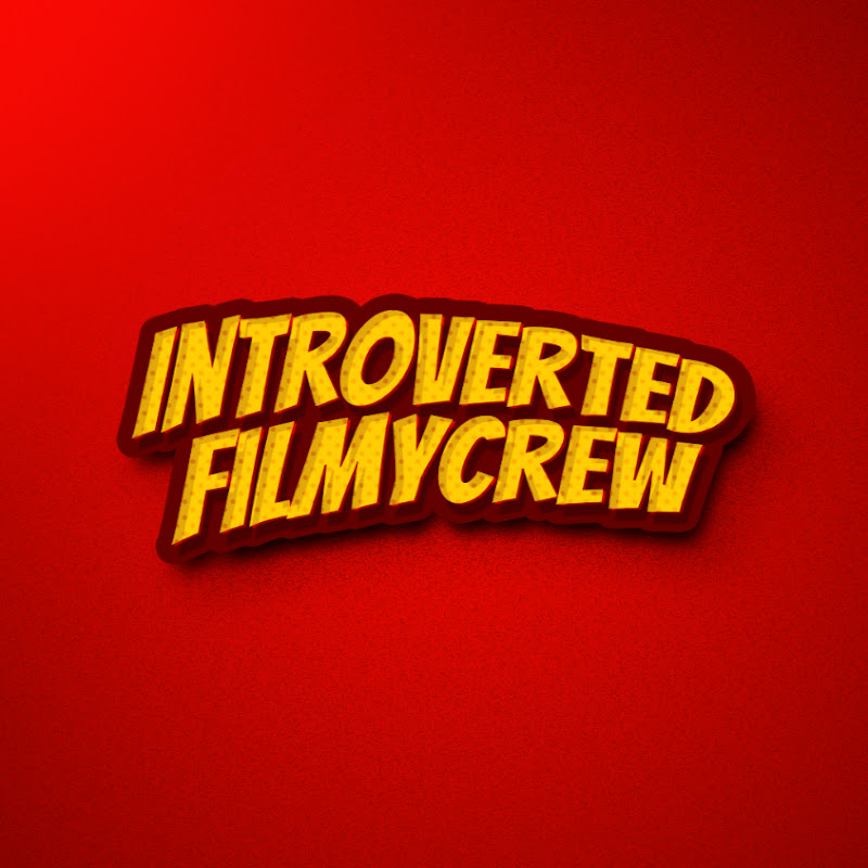 Introverted Filmycrew - IFC