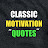 Classic Motivation Quotes