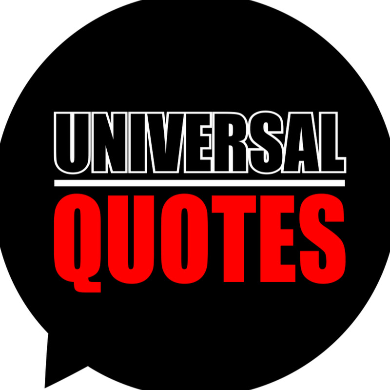Universal Quotes