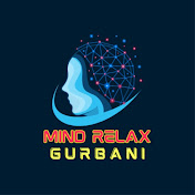 MIND RELAX GURBANI