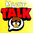 @Must_Talk_