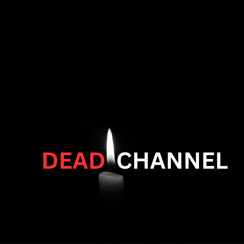 Dead Channel