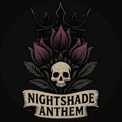 Nightshade Anthem