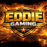 8pPeDZTqjS8-channel-avatar-Eddie Gaming