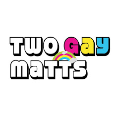 Two Gay Matts