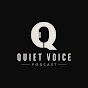 Quiet Voice Podcast