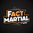 Fact Martial