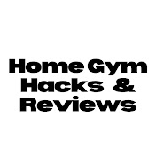 Home Gym Hacks and Reviews