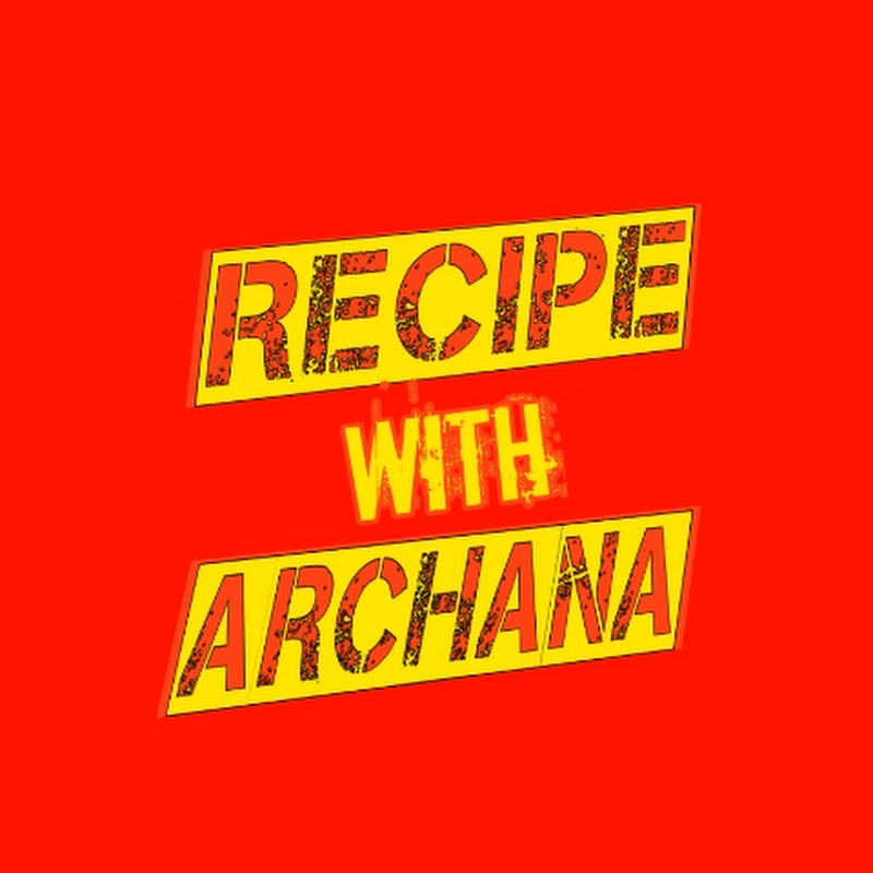 Recipe with Archana