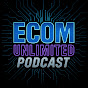 Ecom Unlimited Podcast logo