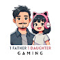 1 Father 1 Daughter Gaming logo
