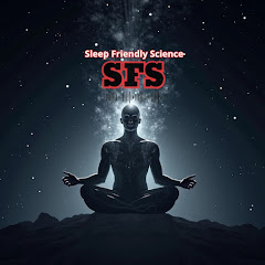 Sleep Friendly Science