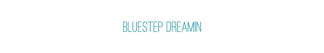 BlueStep Dreamin رمز قناة اليوتيوب