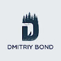 Dmitriy Bond - @DmitriyBond-xp1qs - Youtube