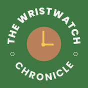 The Wristwatch Chronicle
