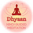 jlDMSKXAXLQ-channel-avatar-Dhyaan - Hindi Guided Meditation