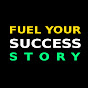 Fuel Your Success Story logo