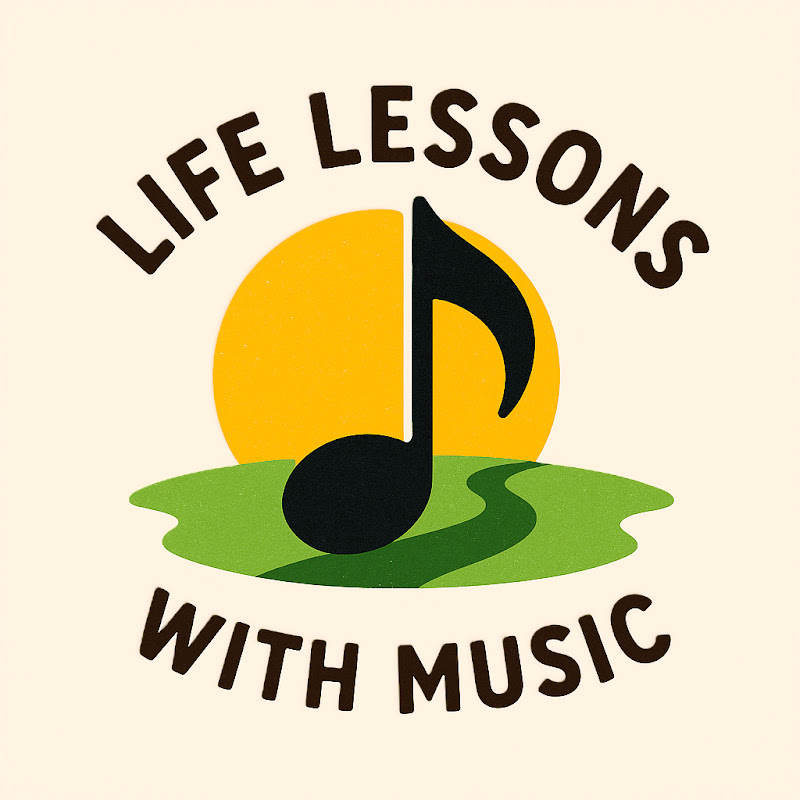 life lessons with music