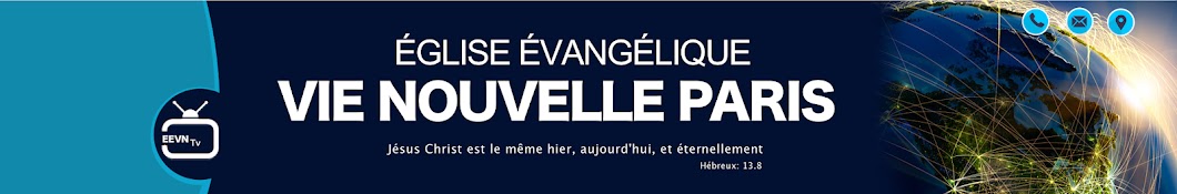 Eglise EvangÃ©lique Vie Nouvelle Paris رمز قناة اليوتيوب
