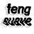 Feng Suave