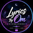 NXnm9MORoGk-channel-avatar-Lyrics By Om