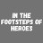 In The Footsteps of Heroes