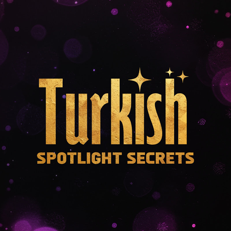 Turkish Spotlight Secrets