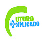 Futuro Explicado