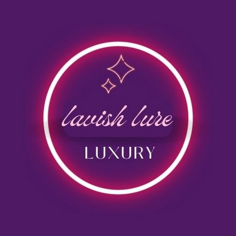 Lavish Lure
