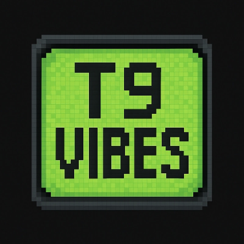 T9 Vibes