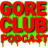 tsjv8rPpHdg-channel-avatar-GORE CLUB Podcast