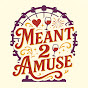 Meant 2 Amuse logo